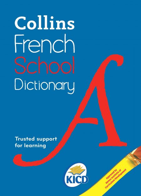 COLLINS FRENCH SCHOOL DICTIONARY - KICD