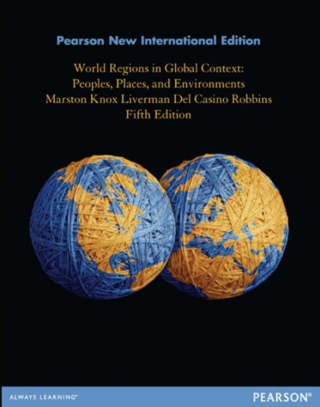 World Regions in Global Context: Peoples, Places, and Environments : Pearson New International Edition
