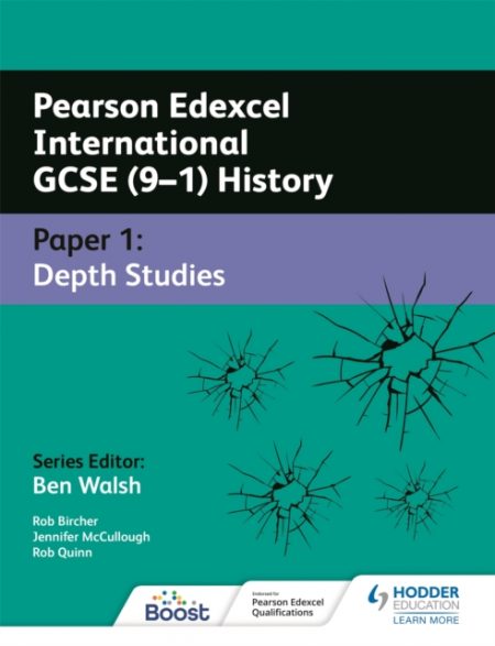 Pearson Edexcel International GCSE (9–1) History: Paper 1 Depth Studies