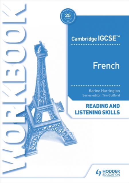 Cambridge IGCSE (TM) French Reading and Listening Skills Workbook