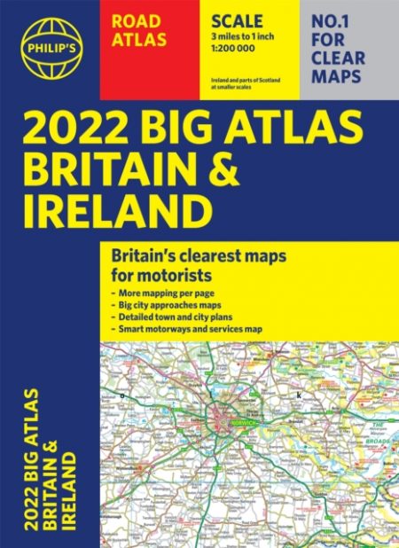 2022 Philip's Big Road Atlas Britain and Ireland : (A3 Paperback)