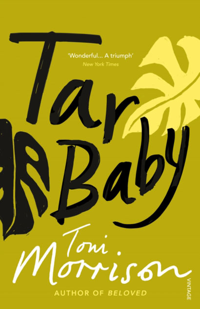 TAR BABY- TONI MORRISON