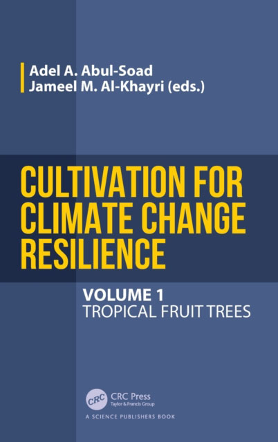 CULTIVATION FOR CLIMATE CHANGE RESILIENCE VOLUME 1