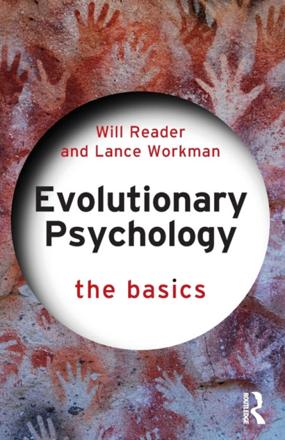 EVOLUTIONARY PSYCHOLOGY THE BASICS- WILL READER