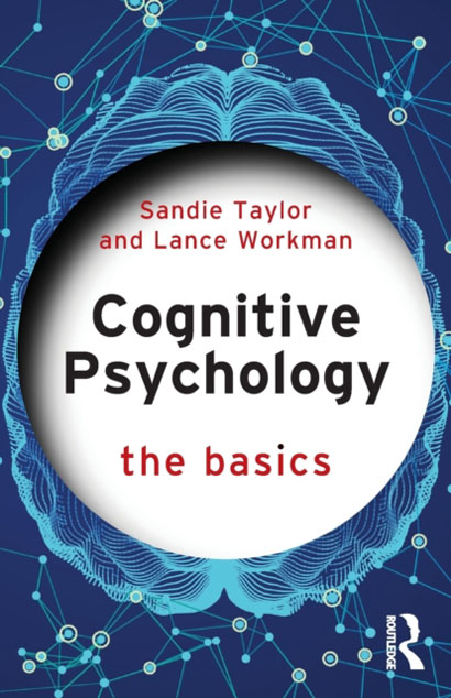 COGNITIVE PSYCHOLOGY THE BASICS- SANDIE TAYLOR