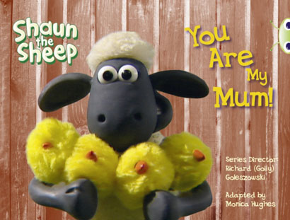 SHAUN THE SHEEP YOU ARE MY MUM YELLOW A