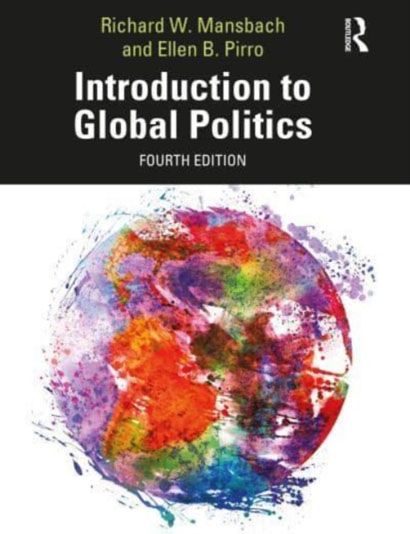 INTRODUCTION TO GLOBAL POLITICS-RICHARD W MANSBACH