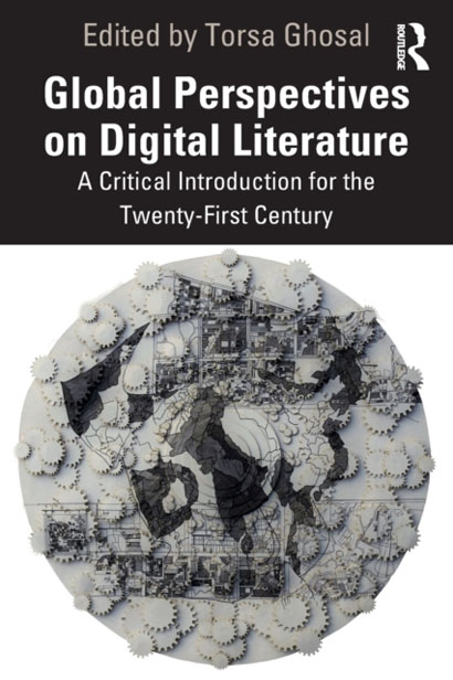 GLOBAL PERSPECTIVES ON DIGITAL LITERATURE  A CRITI