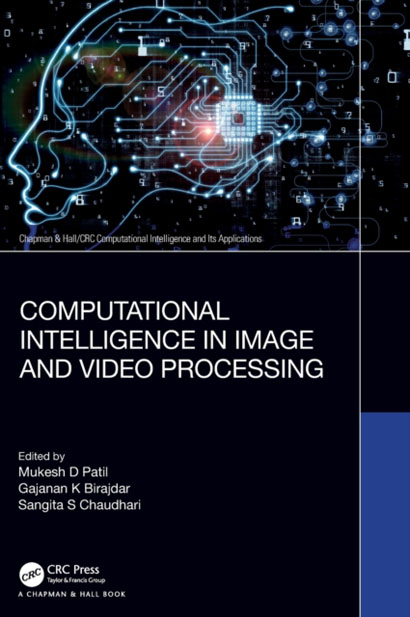 COMPUTATIONAL INTELLIGENCE IN IMAGE AND VIDEO PROC