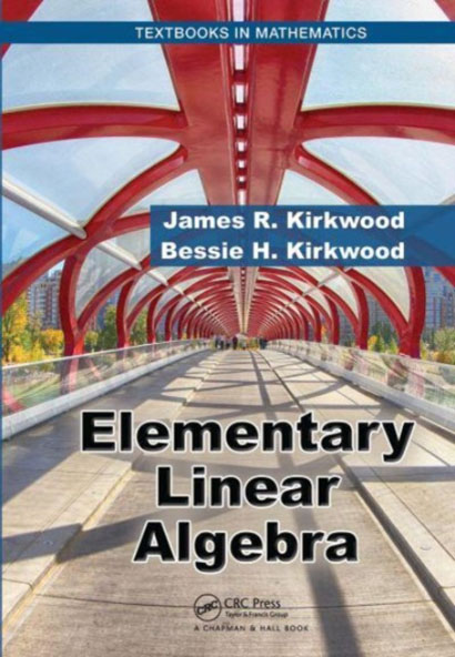 ELEMENTARY LINEAR ALGEBRA-JAMES R KIRKWOOD