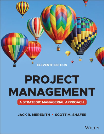 PROJECT MANAGEMENT A MANAGERIAL APPROACH-JACK R ME