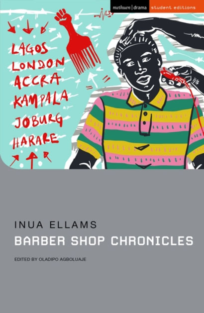 BARBER SHOP CHRONICLES- INUA ELLAMS