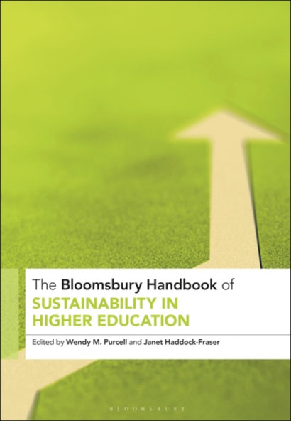 THE BLOOMSBURY HANDBOOK OF SUSTAINABILITY IN HIGHE