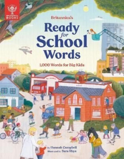 BRITANNICAS READY FOR SCHOOL WORDS  1000 WORDS FOR