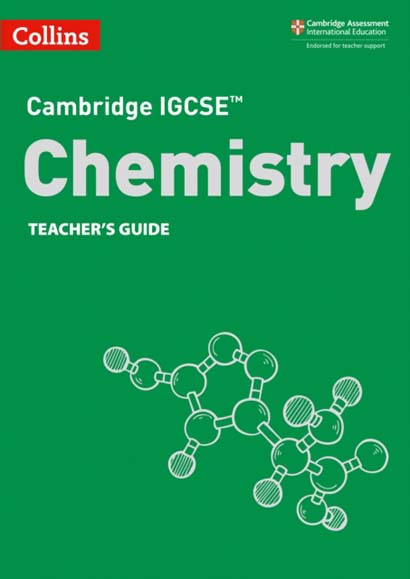 CAMBRIDGE IGCSE CHEMISTRY TEACHERS GUIDE- CHRIS SU