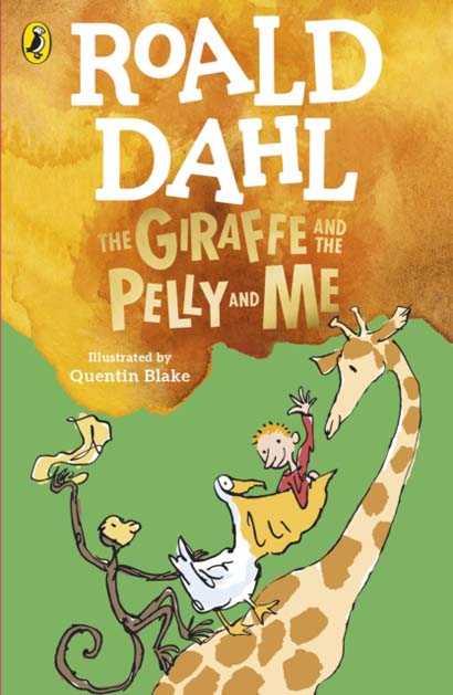THE GIRAFFE AND THE PELLY AND ME- ROALD DAHL