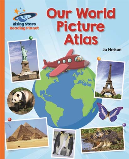 READING PLANET OUR WORLD PICTURE ATLAS ORANGE GALA