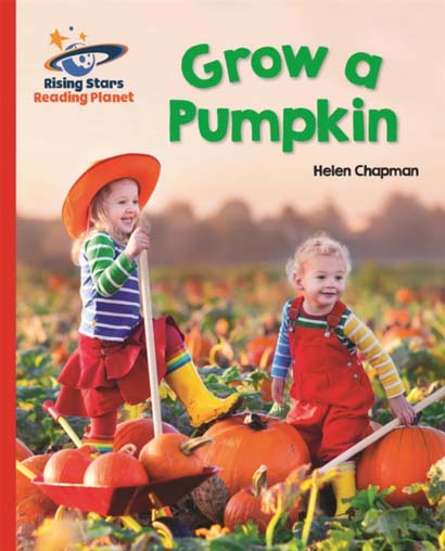 READING PLANET GROW A PUMPKIN  RED B GALAXY-HELEN