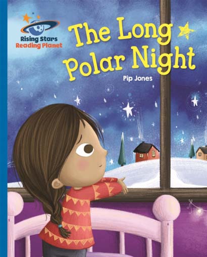 READING PLANET  THE LONG POLAR NIGHT BLUE GALAXY-