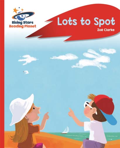READING PLANET LOTS TO SPOT RED A ROCKET PHONICS-