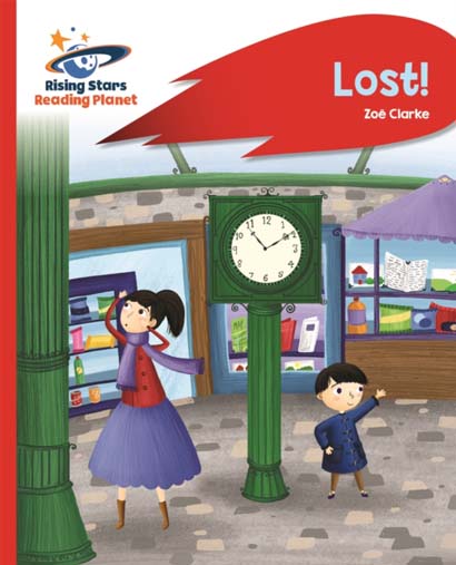 READING PLANET LOST RED B ROCKET PHONICS- ZOE CLAR