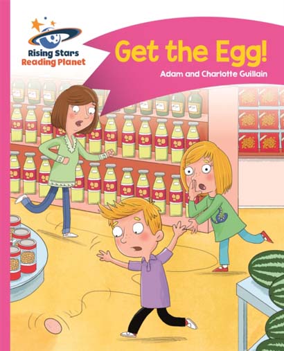 READING PLANET GET THE EGG PINK B COMET STREET KID