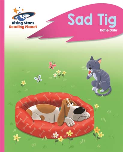 READING PLANET SAD TIG  PINK A ROCKET PHONICS- KAT