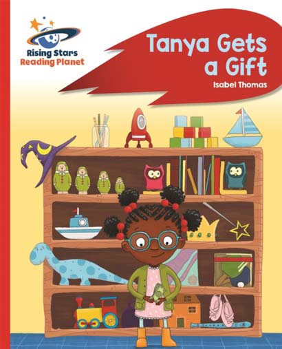 READING PLANET TANYA GETS A GIFT RED B ROCKET PHON