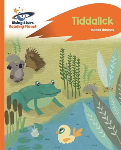 READING PLANET TIDDALICK ORANGE ROCKET PHONICS- IS