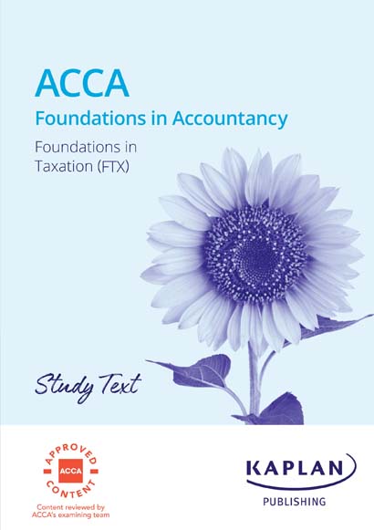 ACCA FOUNDATIONS IN TAXATION FTX STUDY TEXT FA23