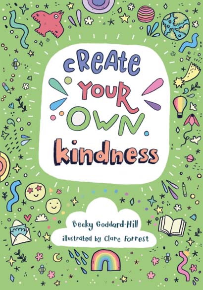 CREATE YOUR OWN KINDNESS ACTIVITIES TO ENCOURAGE C