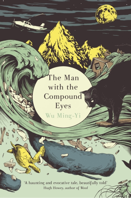 THE MAN WITH THE COMPOUND EYES-WU MING-YI