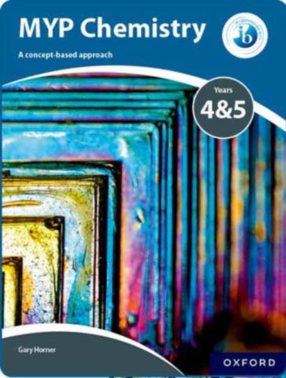 MYP CHEMISTRY YEARS 4 5 A CONCEPT BASED APPROACH P