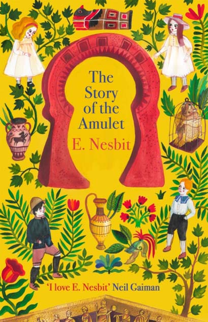 THE STORY OF THE AMULET- E NESBIT