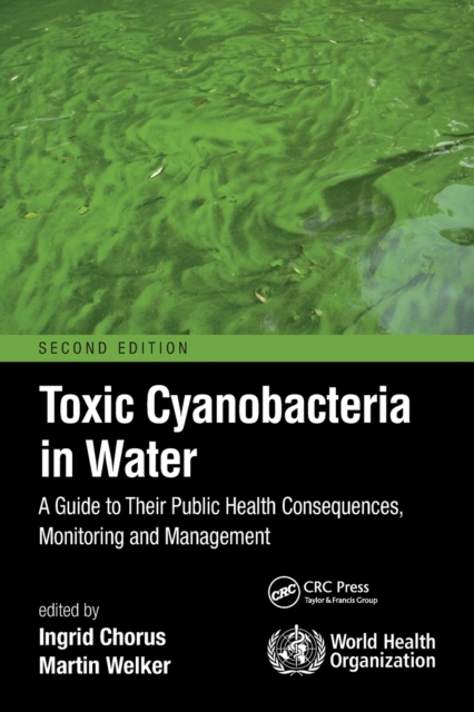 TOXIC CYANOBACTERIA IN WATER A GUIDE TO THEIR PUBL