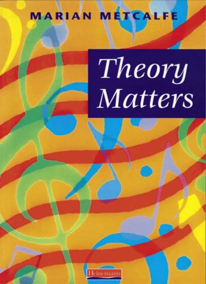 THEORY MATTERS PUPIL BOOK-MARIAN METCALFE