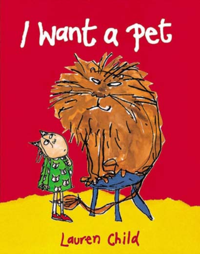 I WANT A PET-LAUREN CHILD