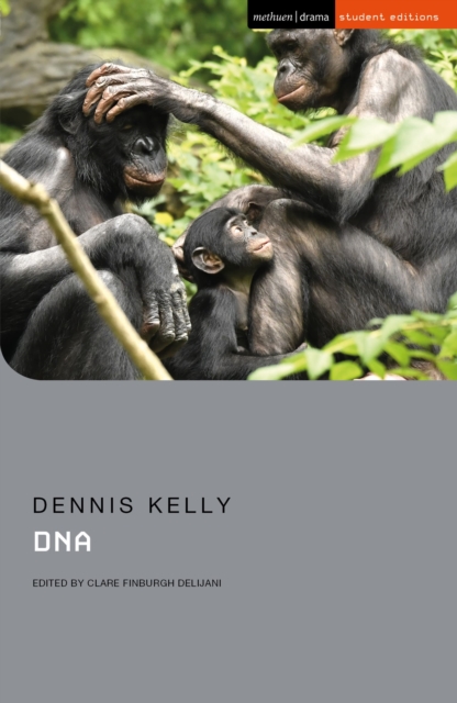 DNA- DENNIS KELLY