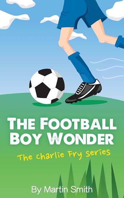 THE FOOTBALL BOY WONDER FOOTBALL BOOK FOR KIDS 7-1