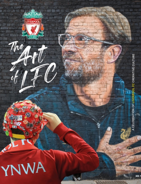 THE ART OF LIVERPOOL FC- LIVERPOOL FC