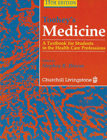 Toohey'S Medicine : A Textbook For Students In The Health Care Professions