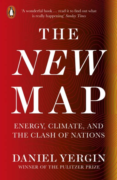 THE NEW MAP  ENERGY CLIMATE AND THE CLASH OF NATIO