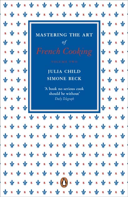 MASTERING THE ART OF FRENCH COOKING VOL 2-JULIA CH