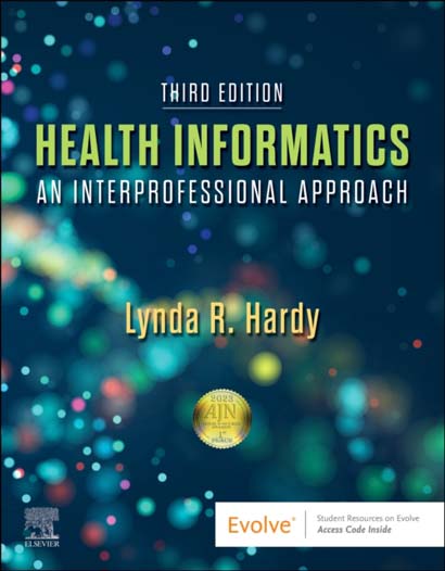 HEALTH INFORMATICS AN INTERPROFESSIONAL APPROACH-