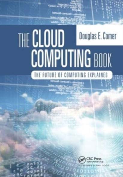 THE CLOUD COMPUTING BOOK THE FUTURE OF COMPUTING E
