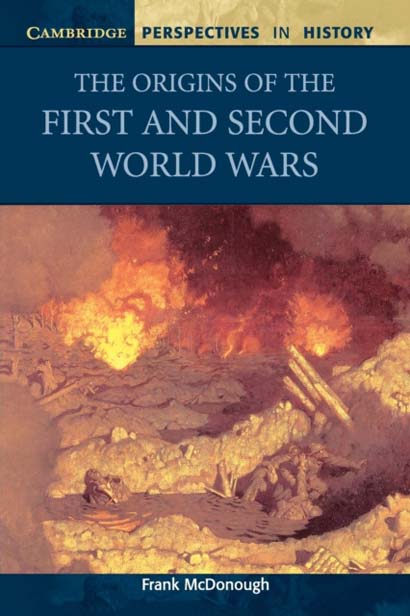 THE ORIGINS OF THE FIRST & SECOND WORLD WARS- FRAN