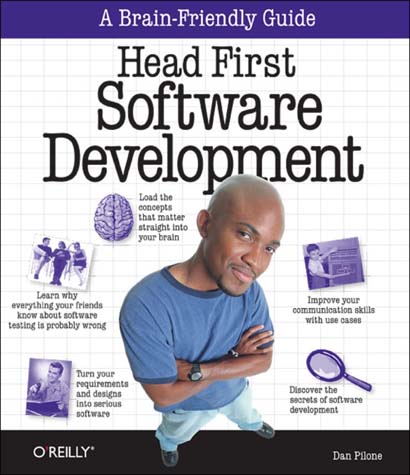 HEAD FIRST SOFTWARE DEVELOPMENT-DAN PILONE