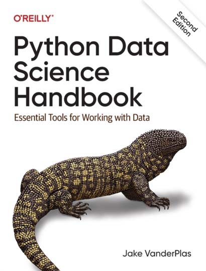 PYTHON DATA SCIENCE HANDBOOK ESSENTIAL TOOLS FOR W