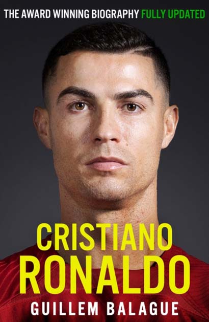 CRISTIANO RONALDO THE AWARD-WINNING BIOGRAPHY FULL