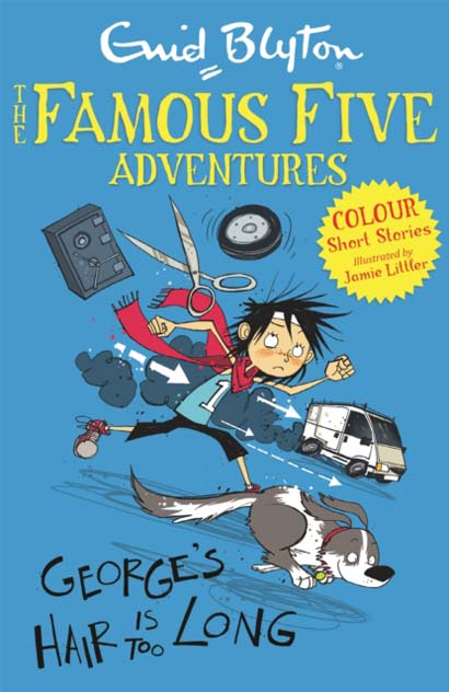 FAMOUS FIVE COLOUR SHORT STORIES GEORGES HAIR IS T